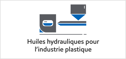 Huiles hydrauliques pour l’industrie plastique